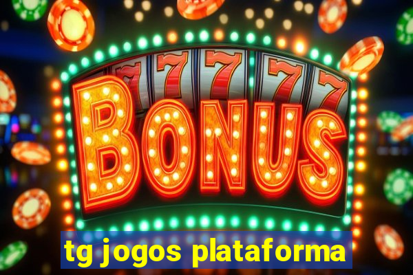 tg jogos plataforma